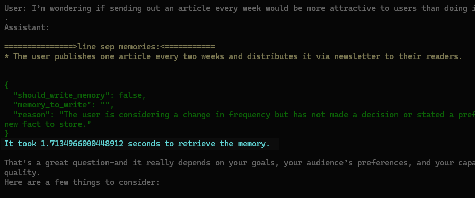 Every time we use the LLM to pull out memories, it takes a bit more than one second.